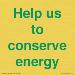 Help us to conserve energy 